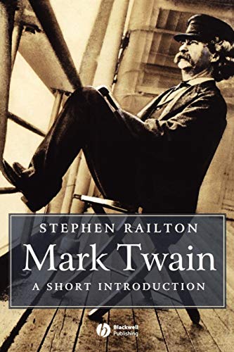 Stock image for Mark Twain: A Short Introduction (Blackwell Introductions to Literature) for sale by Wonder Book