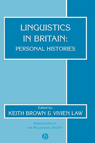 Linguistics in Britain: Personal Histories.