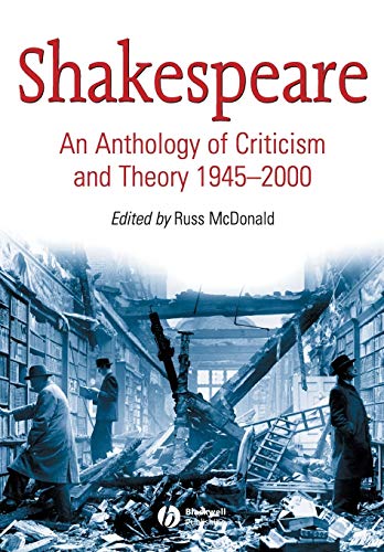 Beispielbild fr Shakespeare : An Anthology of Criticism and Theory 1945-2000 zum Verkauf von Better World Books