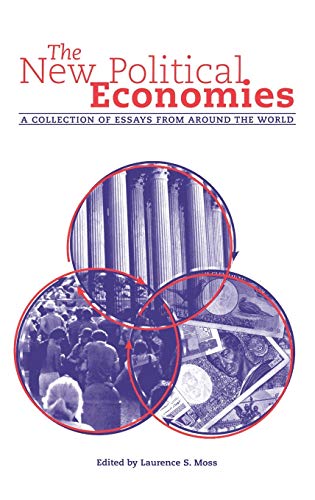 Stock image for The New Political Economies: A Collection of Essays from Around the World (Economics and Sociology Thematic Issue) for sale by Bookmonger.Ltd