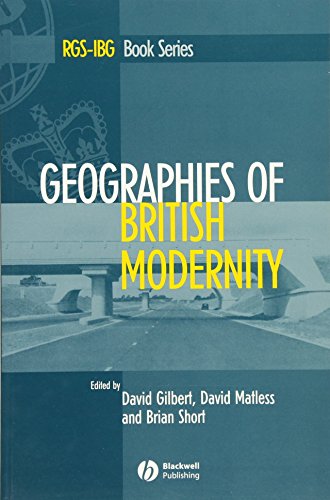 Imagen de archivo de Geographies of British Modernity: Space and Society in the Twentieth Century a la venta por Bookmonger.Ltd