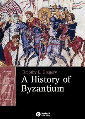 9780631235125: A History of Byzantium (Blackwell History of the Ancient World)