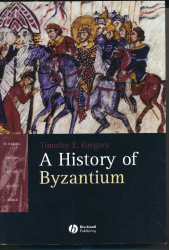 A History of Byzantium (Blackwell History of the Ancient World)