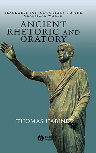 9780631235149: Ancient Rhetoric and Oratory