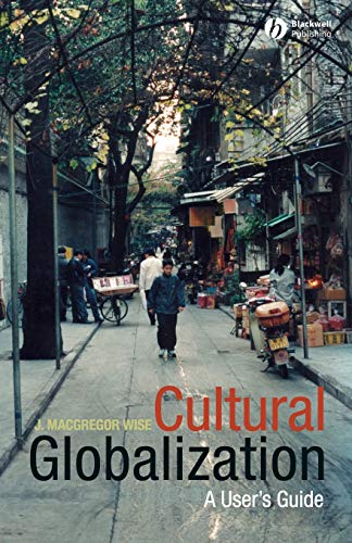 Imagen de archivo de Cultural Globalization: A User's Guide a la venta por SecondSale