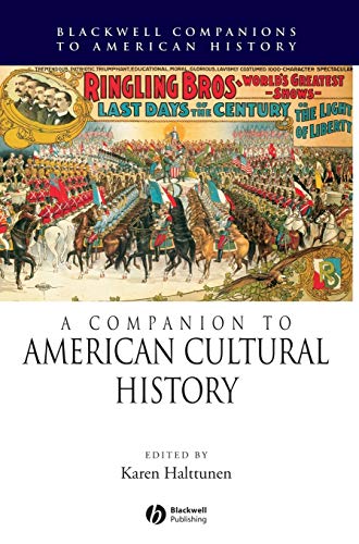 9780631235668: Companion to American Cultural History: 37 (Wiley Blackwell Companions to American History)
