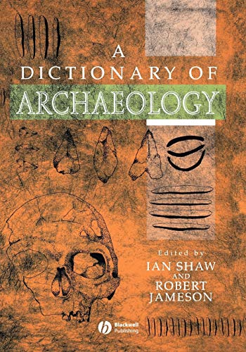 9780631235835: Dictionary of Archaeology