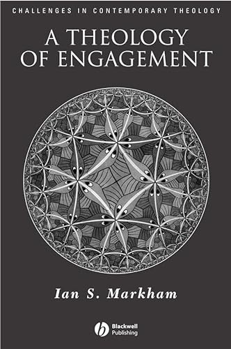 Beispielbild fr A Theology of Engagement (Challenges in Contemporary Theology): 34 zum Verkauf von WorldofBooks
