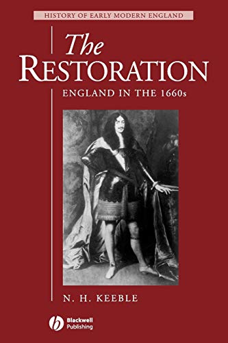 The Restoration: England in the 1660s (Paperback) - N. H. Keeble
