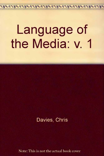 Language of the Media: Book 1 (9780631900887) by Davies, Chris; Burrell, Kevin; O'Shea, Pat