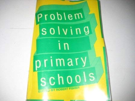 Imagen de archivo de Problem Solving in Primary Schools a la venta por RIVERLEE BOOKS