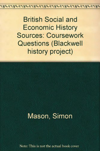 Stock image for Coursework Questions (British Social and Economic History Sources) for sale by WorldofBooks