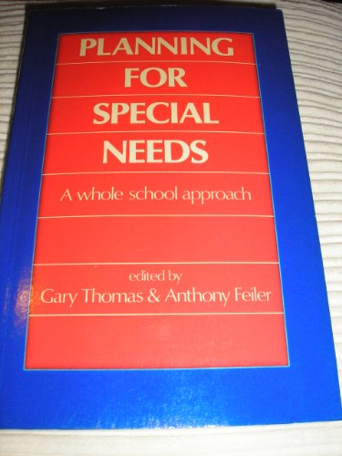 Planning for Special Needs (9780631901631) by Thomas, Gary; Feiler, Anthony
