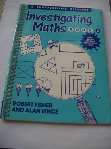 Investigating Maths: Resource Book 2 (9780631901730) by Fisher, Robert; Vince, Alan