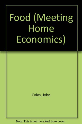 Beispielbild fr Food (Meeting Home Economics) zum Verkauf von AwesomeBooks