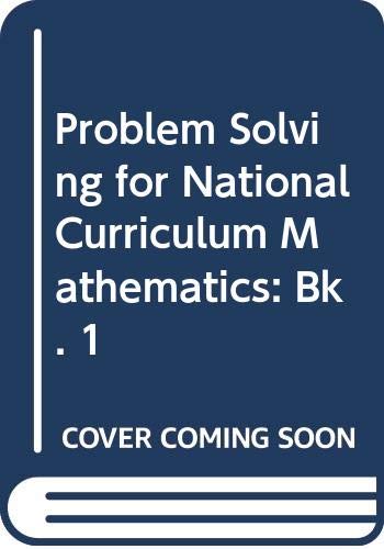 9780631903888: Problem Solving for National Curriculum Mathematics: Bk. 1