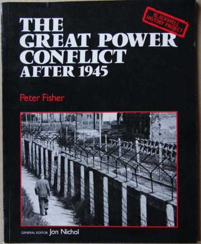 Beispielbild fr The Great Power Conflict after 1945 (Blackwell History Project) zum Verkauf von WorldofBooks