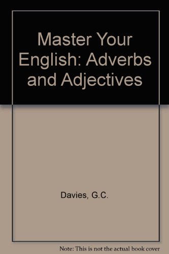 Stock image for Adverbs and Adjectives (Master your English) for sale by Goldstone Books