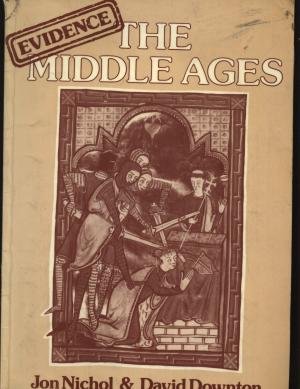 Imagen de archivo de EVIDENCE: THE MIDDLE AGES. a la venta por Cambridge Rare Books