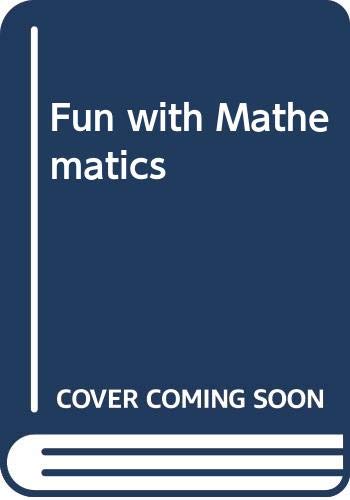 Beispielbild fr Fun with Mathematics zum Verkauf von ThriftBooks-Dallas