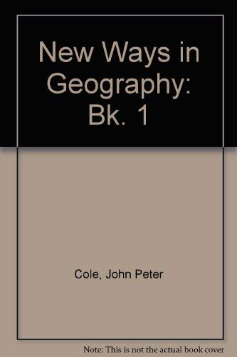 Stock image for New Ways in Geography: Bk. 1 for sale by Jenhams Books
