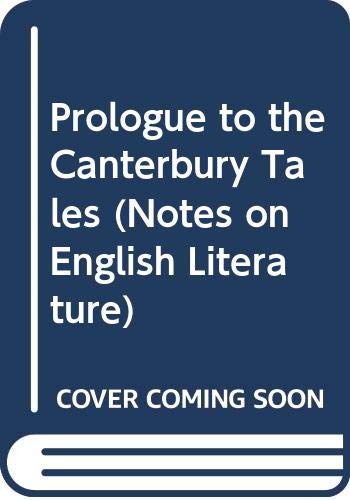 Stock image for The Prologue to the Canterbury Tales (Notes on English Literature) for sale by Anybook.com