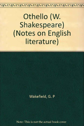 9780631979302: Othello (W. Shakespeare) (Notes on English literature)