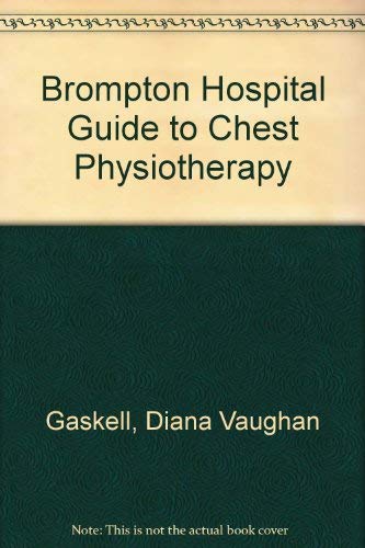 9780632000050: Brompton Hospital Guide to Chest Physiotherapy