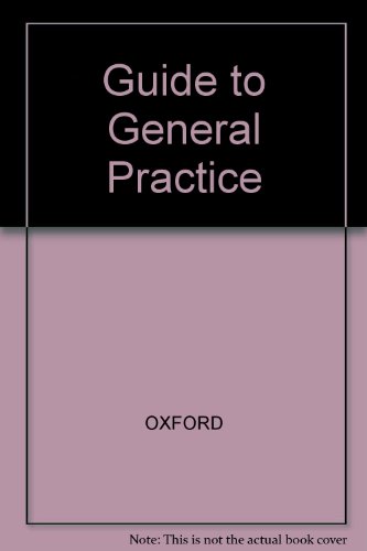 Guide to General Practice (9780632000241) by Oxford Group