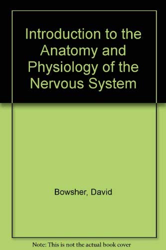 Beispielbild fr Introduction to the Anatomy and Physiology of the Nervous System zum Verkauf von WorldofBooks