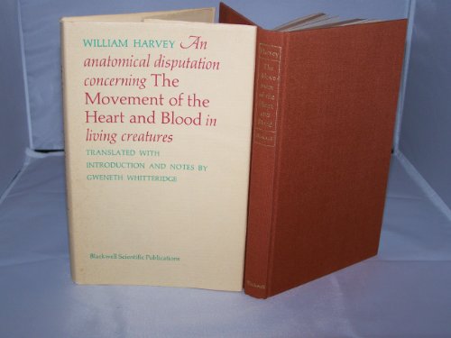 Stock image for An Anatomical Disputation Concerning the Movement of the Heart and Blood in Living Creatures for sale by MB Books