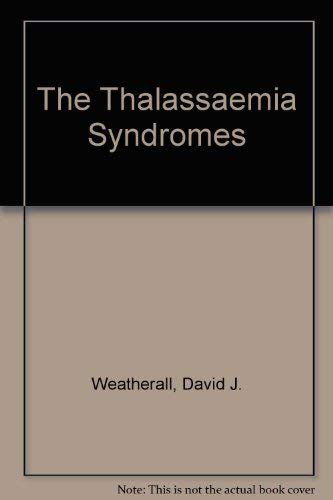 Imagen de archivo de The Thalassaemia Syndromes a la venta por Wonder Book