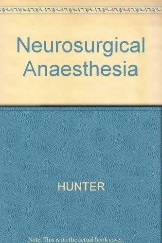 9780632000913: Neurosurgical anaesthesia