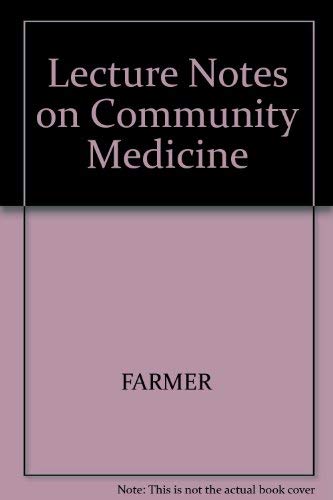 Lecture Notes on Community Medicine