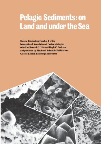 9780632001675: Pelagic Sediments: On Land and Under the Sea (International Association Of Sedimentologists Series)