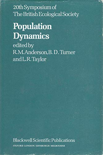 POPULATION DYNAMICS. The 209th Symposium of The British Ecological Society, London 1978.