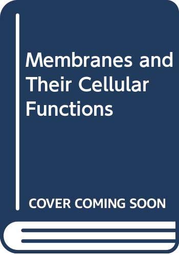 Imagen de archivo de Membranes and Their Cellular Functions a la venta por Anybook.com