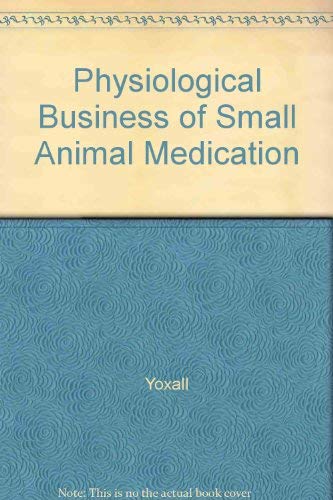 Stock image for Physiological Basis of Small Animal Medicine for sale by P.C. Schmidt, Bookseller