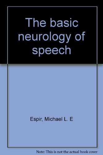 Stock image for The basic neurology of speech for sale by Reuseabook