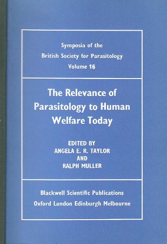 Beispielbild fr The Relevance of Parasitology to Human Welfare Today. zum Verkauf von Plurabelle Books Ltd