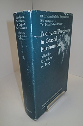 Beispielbild fr Ecological processes in coastal environments: The first European Ecological Symposium and the 19th symposium of the British Ecological Society, . (British Ecological Society symposia ; 19) zum Verkauf von Powell's Bookstores Chicago, ABAA