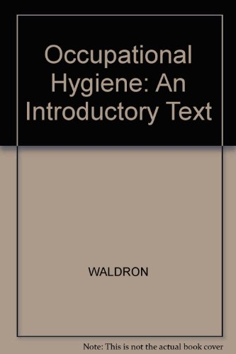 Beispielbild fr Occupational Hygiene: An Introductory Text zum Verkauf von Anybook.com