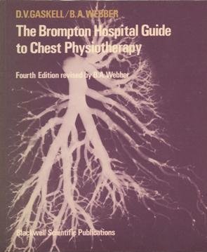 Imagen de archivo de The Brompton Hospital Guide to Chest Physiotherapy a la venta por Lady Lisa's Bookshop