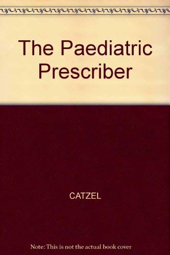 Paediatric Prescriber (9780632005864) by Pincus Catzel