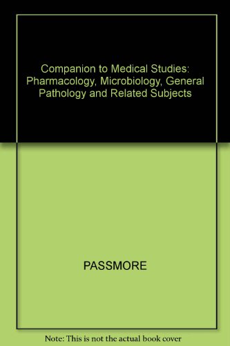 Beispielbild fr A Companion to Medical Studies: Pharmacology, Microbiology, General Pathology and Related Subjects (Volume 2) zum Verkauf von Anybook.com