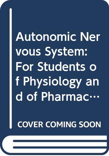9780632006014: Autonomic Nervous System: For Students of Physiology and of Pharmacology