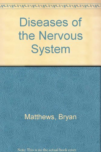 Diseases of the nervous system (9780632006113) by Matthews, W. B