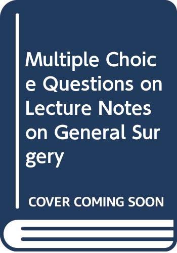 Multiple Choice Questions on Lecture Notes on General Surgery (9780632006465) by Fleming