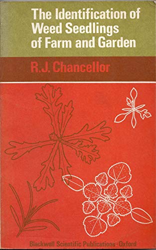Imagen de archivo de The Identification of Weed Seedlings of Farm and Garden a la venta por Front Cover Books