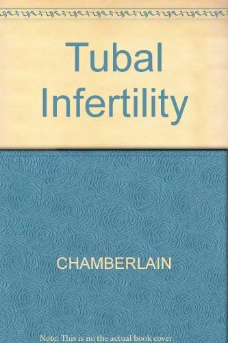 Beispielbild fr Tubal Infertility : Diagnosis & Treatment zum Verkauf von Doss-Haus Books